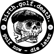 Birth Golf Death